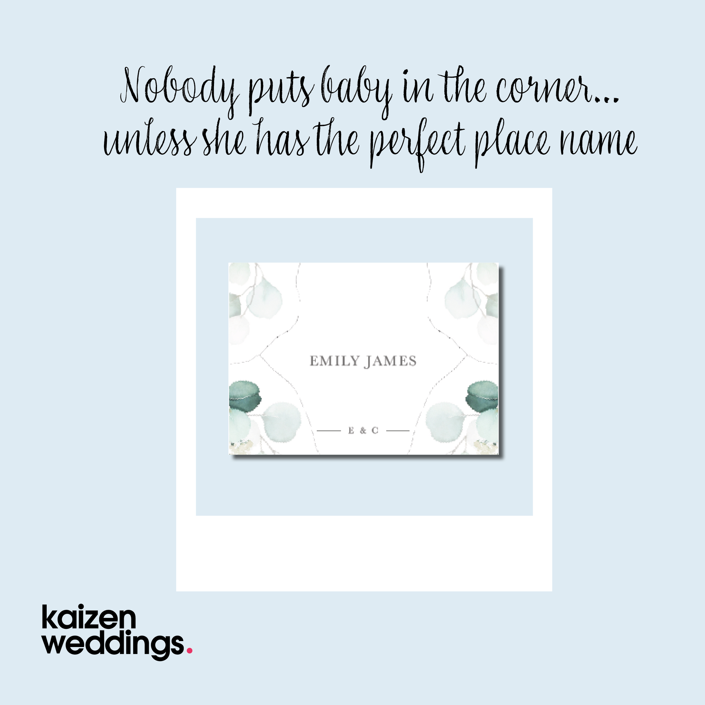 Nobody puts baby in the corner… unless she has the perfect place name